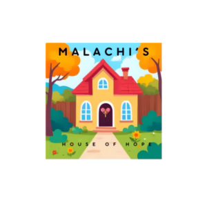 Malachi’s House of Hope.png